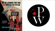 Review of WE'RE COMING FOR YOU AND YOUR ROTTEN SYSTEM