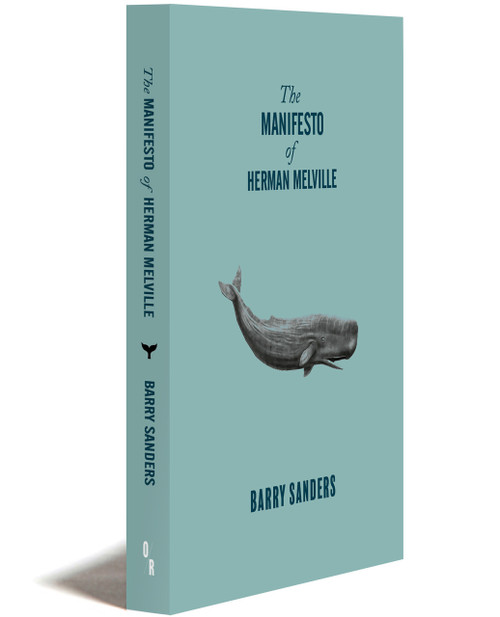 3D cover of the Manifesto of Herman Melville by Barry Sanders