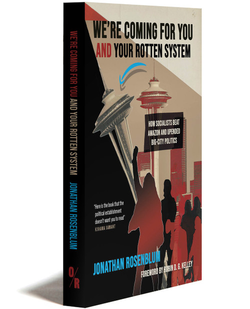 We're Coming For You And Your Rotten System 3D Cover | OR Books