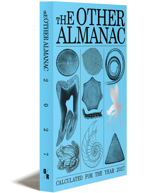 The Other Almanac 2027 | Compiled and edited by ANA RATNER | OR Books