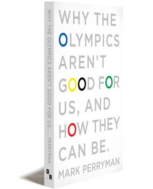 Why the Olympics Aren't Good for Us - Print + E-book