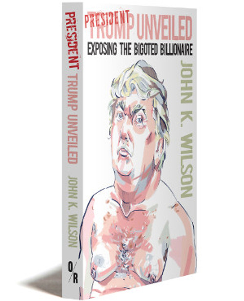 President Trump Unveiled - Print + E-book