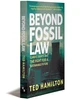 Beyond Fossil Law | Climate, Courts, And The Fight For A Sustainable Future | Ted Hamilton | Orbooks