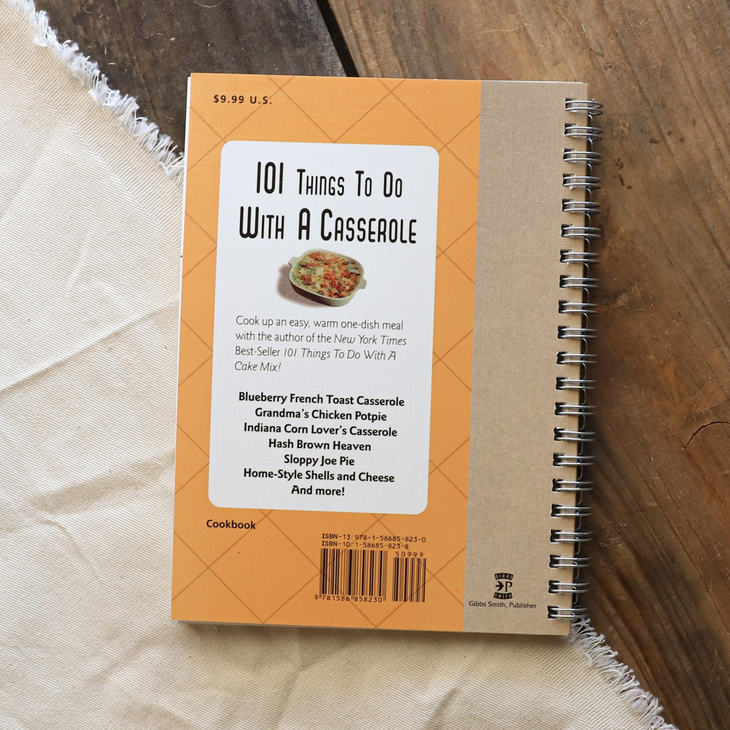 101 Things to Do With a Casserole