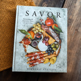 Savor: Entertaining with Charcuterie, Cheese, Spreads and More!