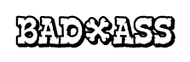 Bad-Ass