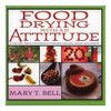 Open Country Cookbook Food Drying With An Attitude, Book