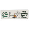 Rivers Edge Products 10.5" x 3.5" Tin Sign It's All Fun And Games