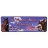 Rivers Edge Products 10.5" x 3.5" Tin Sign A Woman Needs 2 Animals