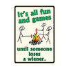 Rivers Edge Products 12" x 17" Tin Sign Until Someone Loses a Weiner