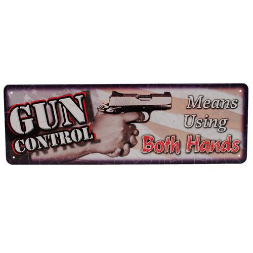 Rivers Edge Products 10.5" x 3.5" Tin Sign Gun Control Both Hands