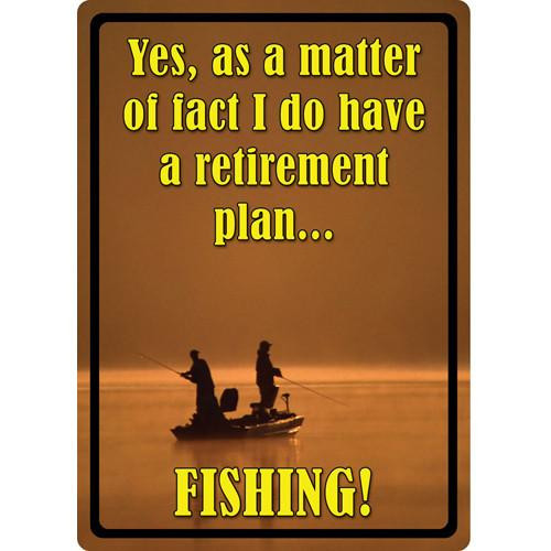 Rivers Edge Products 12" x 17" Tin Sign Yes As A Matter Of Fact