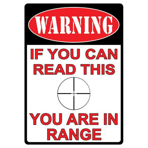 Rivers Edge Products 12" x 17" Tin Sign You Are In Range