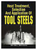 CRESS Heat Treatment, Selection and Application of Tool Steels - TSB-001