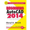 Industrial Press Beginning AutoCAD 2014 Exercise Workbook - 3473-0