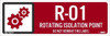 AccuformNMC Pack of 10 Energy Isolation Labels Legend: R - 01 THRU R - 10 DO NOT REMOVE THIS TAG ROTATING ISOLATION POINT, Graphic: Gears, English, 3 x 1", Red, Pressure Sensitive Vinyl ISL1317 - 46171849