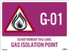 AccuformNMC Pack of 10 Energy Isolation Labels Legend: G - 01 THRU G - 10 DO NOT REMOVE THIS TAG GAS ISOLATION POINT, Graphic: Gas, English, 4 x 3", Purple, Pressure Sensitive Vinyl ISL3402 - 46172060