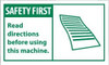 AccuformNMC 5 Qty 1 Pack Accident Prevention Label, Header: SAFETY FIRST Legend: Safety First - Read Directions Before Using This Machine, Graphic: Instruction Sheet, English, 5 x 3", Green, White, Pressure Sensitive Vinyl SGA10AP - 49700701