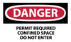 AccuformNMC 5 Qty 1 Pack Accident Prevention Label, Header: DANGER Legend: Danger - Permit Required - Confined Space - Do Not Enter, English, 5 x 3", Red, Black, White, Pressure Sensitive Vinyl D360AP - 72318876