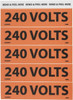 AccuformNMC 25 Qty 1 Pack Electrical Markers Label Legend: 240 Volts, English, 4-1/2 x 1-1/8", Black, Orange, Pressure Sensitive Vinyl JL22006O - 74761271