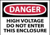 AccuformNMC 5 Qty 1 Pack Accident Prevention Label, Header: DANGER Legend: Danger - High Voltage - Do Not Enter This Enclosure, English, 5 x 3", Red, Black, White, Pressure Sensitive Vinyl D289AP - 76999184