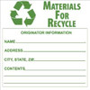 AccuformNMC Hazardous Materials Label Legend: Materials for Recycle - Originator Information - Name, Address, City, State, Zip, Contents, Graphic: Recycle Symbol, English, 6 x 6", Green, White, Pressure Sensitive Paper HW34AL - 79617742