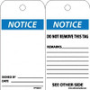AccuformNMC Pack of (25) 6" High x 3" Long, Notice, English Safety & Facility Accident Prevention Tags Tag Header: Notice, 2 Sides, White Poly RPT38AST - 39734561
