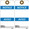 AccuformNMC Pack of (25) 6" High x 3" Long, Notice, English & Spanish Safety & Facility Accident Prevention Tags Tag Header: Notice, 2 Sides, White Unrippable Vinyl RPT217G - 39734710