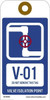 AccuformNMC Pack of (10) 6" High x 3" Long, V - 01 THRU V - 10 DO NOT REMOVE THIS TAG VALVE ISOLATION POINT, English Safety & Facility Energy Isolation Tags 1 Side, Blue Unrippable Vinyl IST6305 - 46171377