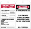 AccuformNMC 25 Qty 1 Pack 3" High x 6" Long, CONFINED SPACE ENTRY LIMIT-CONFINED SPACE APPROVAL, English Safety & Facility Accident Prevention Tag Tag Header: Danger, 2 Sides, Black & White Unrippable Vinyl RPT100G - 56238306