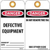 AccuformNMC 25 Qty 1 Pack 3" High x 6" Long, DANGER - DEFECTIVE EQUIPMENT, English Safety & Facility Lockout Tag Tag Header: Danger, 2 Sides, Black, Red & White Unrippable Vinyl RPT59G - 72310253