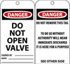 AccuformNMC 25 Qty 1 Pack 3" High x 6" Long, DANGER - DO NOT OPEN VALVE, English Safety & Facility Accident Prevention Tag Tag Header: Danger, 2 Sides, Black, Red & White Unrippable Vinyl RPT18 - 86528833