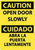 AccuformNMC Caution - Open Door Slowly, Pressure Sensitive Vinyl Fire and Exit Sign 10" Wide x 14" High, English/Spanish ESC704PB - 56236367