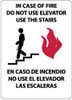 AccuformNMC In Case of Fire - Do Not Use Elevator - Use the Stairs, Plastic Fire and Exit Sign 10" Wide x 14" High, English/Spanish M740RB - 56237639