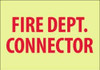 AccuformNMC Fire Dept. Connector, Plastic Fire Sign 10" Wide x 7" High, Glow-in-the-Dark GL155R - 62202981