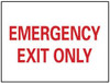 AccuformNMC Emergency Exit Only, Pressure Sensitive Vinyl Exit Sign 10" Wide x 7" High M34P - 75382143