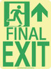 AccuformNMC Final Exit, Polyester Exit Sign 8" Wide x 11" High, Glow-in-the-Dark 50F-3SN-R - 86710571