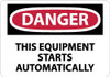 AccuformNMC "Danger - This Equipment Starts Automatically", 10" Long x 14" Wide, Pressure-Sensitive Vinyl Safety Sign Rectangle, 0.004" Thick, Use for Accident Prevention D466PB - 01143247
