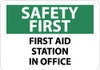 AccuformNMC "Safety First - First Aid Station in Office", 10" Long x 14" Wide, Pressure-Sensitive Vinyl Safety Sign Rectangle, 0.004" Thick, Use for First Aid SF162PB - 03047669