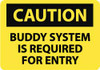 AccuformNMC "Caution - Buddy System Is Required for Entry", 10" Long x 14" Wide, Rigid Plastic Safety Sign Rectangle, 0.05" Thick, Use for Accident Prevention C424RB - 03940137