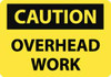 AccuformNMC "Caution - Overhead Work", 10" Long x 14" Wide, Rigid Plastic Safety Sign Rectangle, 0.05" Thick, Use for Accident Prevention C574RB - 03941598