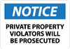 AccuformNMC "Notice - Private Property - Violators Will Be Prosecuted", 10" Long x 14" Wide, Rigid Plastic Safety Sign Rectangle, 0.05" Thick, Use for Security & Admittance N116RB - 04239836