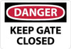 AccuformNMC "Danger - Keep Gate Closed", 10" Long x 14" Wide, Pressure-Sensitive Vinyl Safety Sign Rectangle, 0.004" Thick, Use for Accident Prevention D565PB - 04901484
