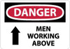 AccuformNMC "Danger - Men Working Above", 7" Long x 10" Wide, Pressure-Sensitive Vinyl Safety Sign Rectangle, 0.004" Thick, Use for Accident Prevention D125P - 06462782