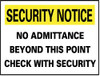 AccuformNMC "Security Notice - No Admittance Beyond This Point - Check with Security", 14" Long x 20" Wide, Rigid Plastic Safety Sign Rectangle, 0.05" Thick, Use for Security & Admittance SN14RC - 07110133