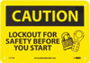 AccuformNMC "Caution - Lock Out for Safety Before You Start", 7" Long x 10" Wide, Rigid Plastic Safety Sign Rectangle, 0.05" Thick, Use for Accident Prevention C177R - 09457987
