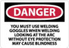 AccuformNMC "Danger - You Must Use Welding Goggles When Welding - Looking at the Arc Without Eye Protection May Cause Blindness", 10" Long x 14" Wide, Rigid Plastic Safety Sign Rectangle, 0.05" Thick, Use for Accident Prevention D631RB - 09753070