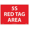 AccuformNMC "5S Red Tag Area", 10" Long x 14" Wide, Aluminum Safety Sign Rectangular, Use for Workplace/Safety LN156AB - 31580996