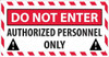 AccuformNMC "Do Not Enter - Authorized Personnel Only", 24" Long x 46" Wide, Texwalk Safety Sign Rectangle, 0.005" Thick, Use for Workplace/Safety WF01TW - 37654670