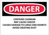AccuformNMC "Danger - Contains Cadmium May Cause Cancer", 10" Long x 14" Wide, Aluminum Safety Sign Rectangle, 0.04" Thick, Use for Hazardous Materials D29AB - 37656659
